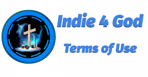 Indie 4 God Terms of Use